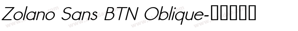Zolano Sans BTN Oblique字体转换